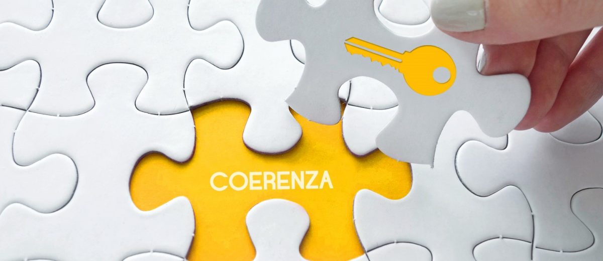 L’importanza dell’agire con coerenza